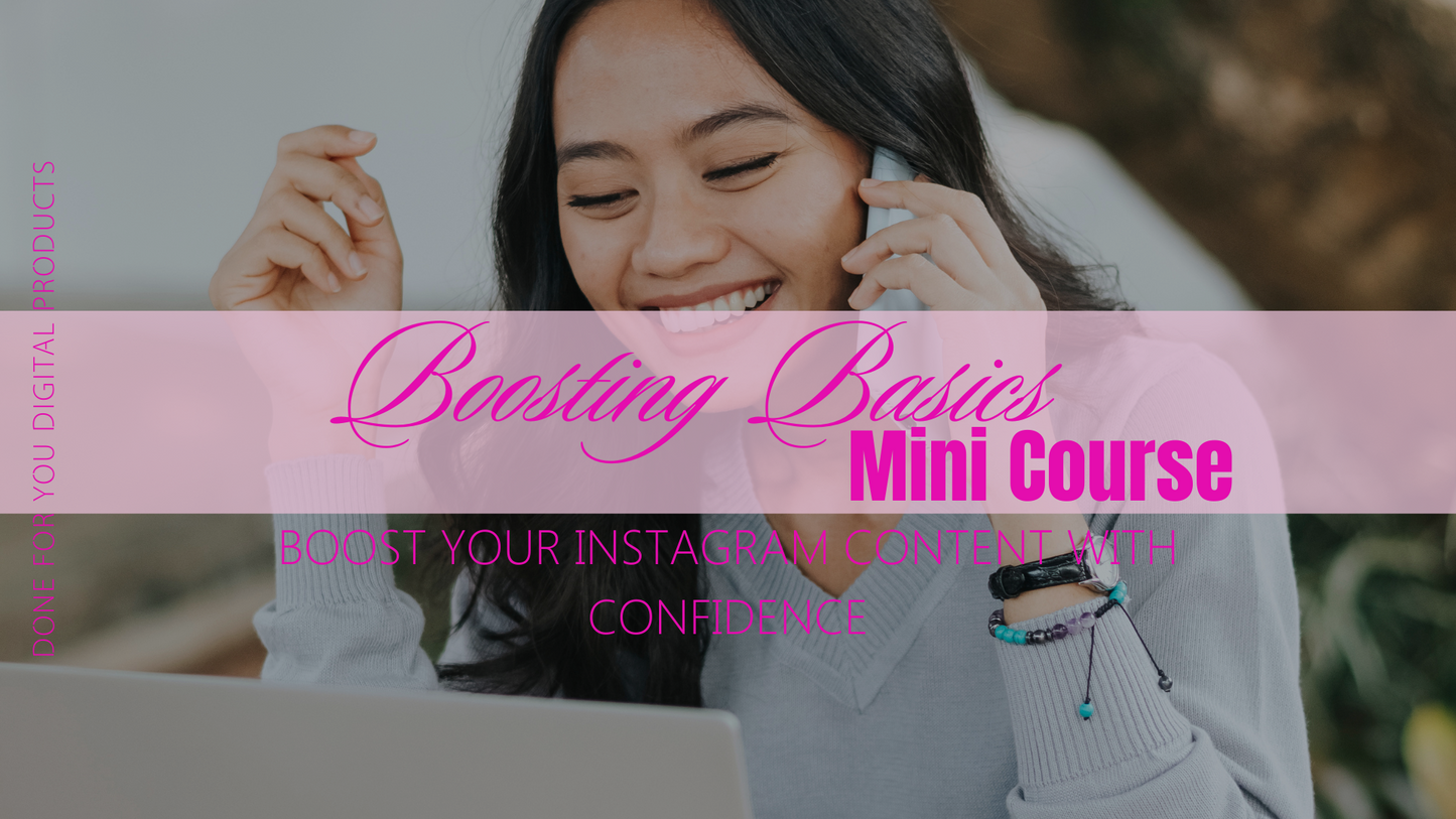 Boosting Basics Mini-Course: Confidently Boost Your Instagram Content