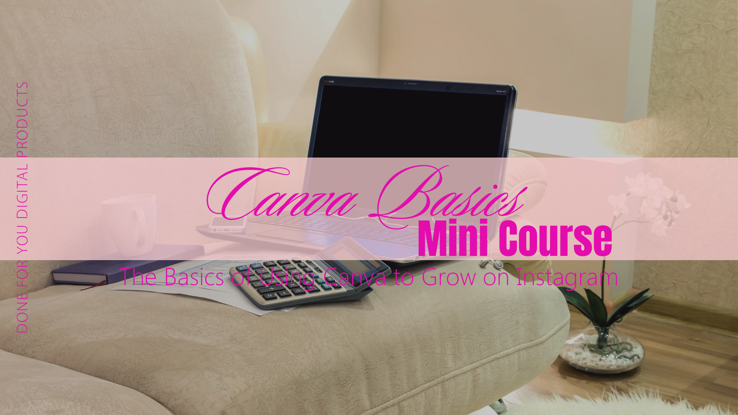 Canva Basics Mini Course!